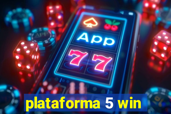 plataforma 5 win